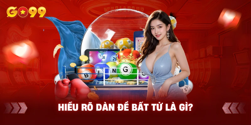 Hiểu rõ dàn đề bất tử là gì?